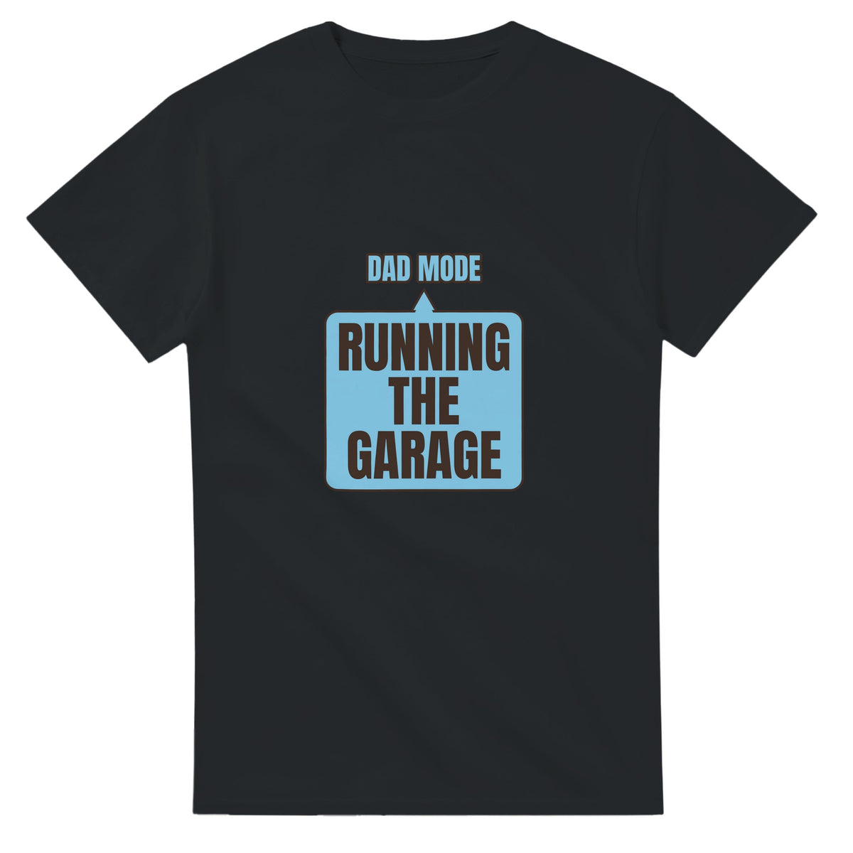 Dad Mode: Running The Garage — black unisex t-shirt
