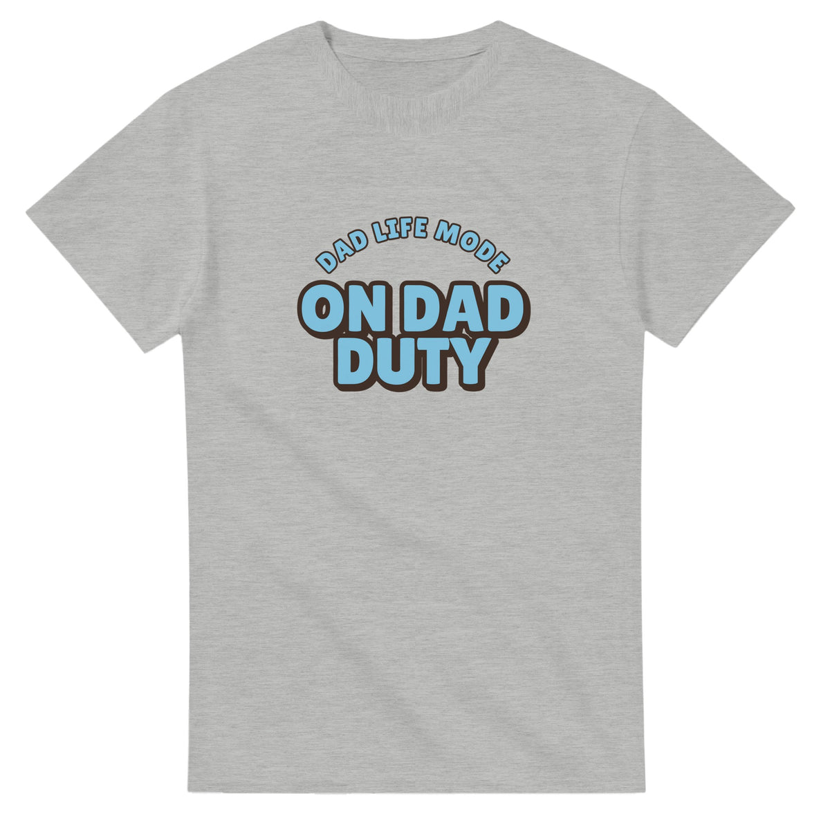 Dad Life Mode: On Dad Duty — ash unisex t-shirt