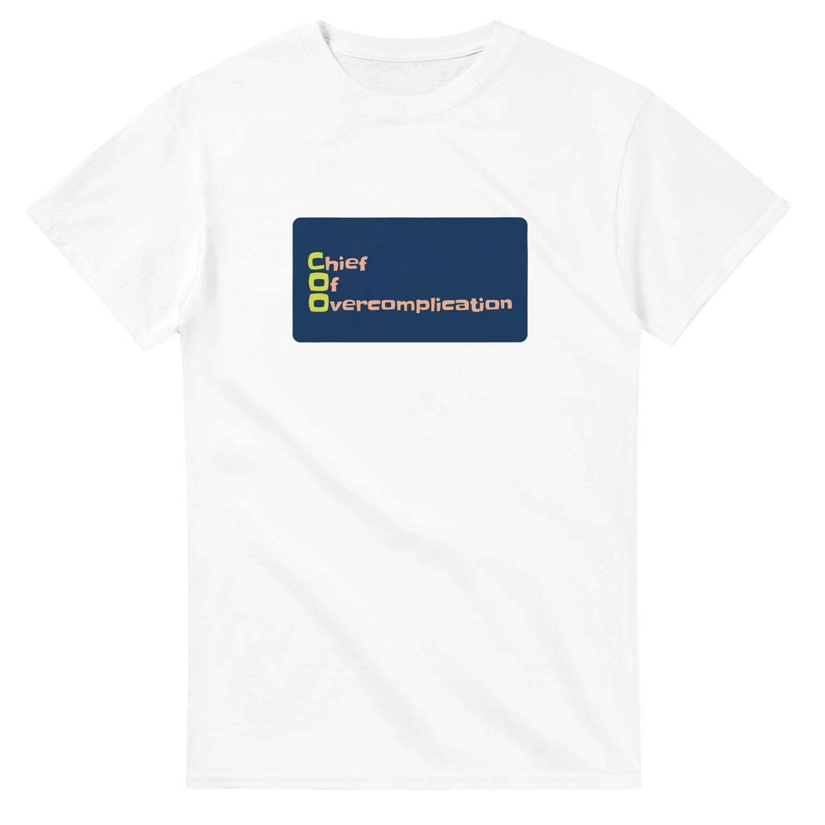 Chief Of Overcomplication — white unisex t-shirt