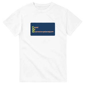 Chief Of Overcomplication — white unisex t-shirt