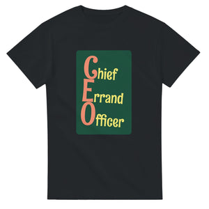 Chief Errand Officer — black unisex t-shirt