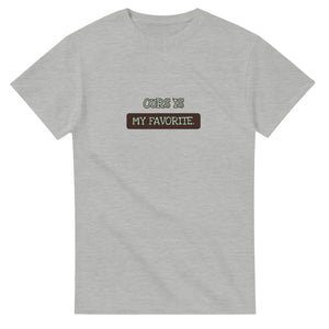 Ours Is My Favorite — ash unisex t-shirt
