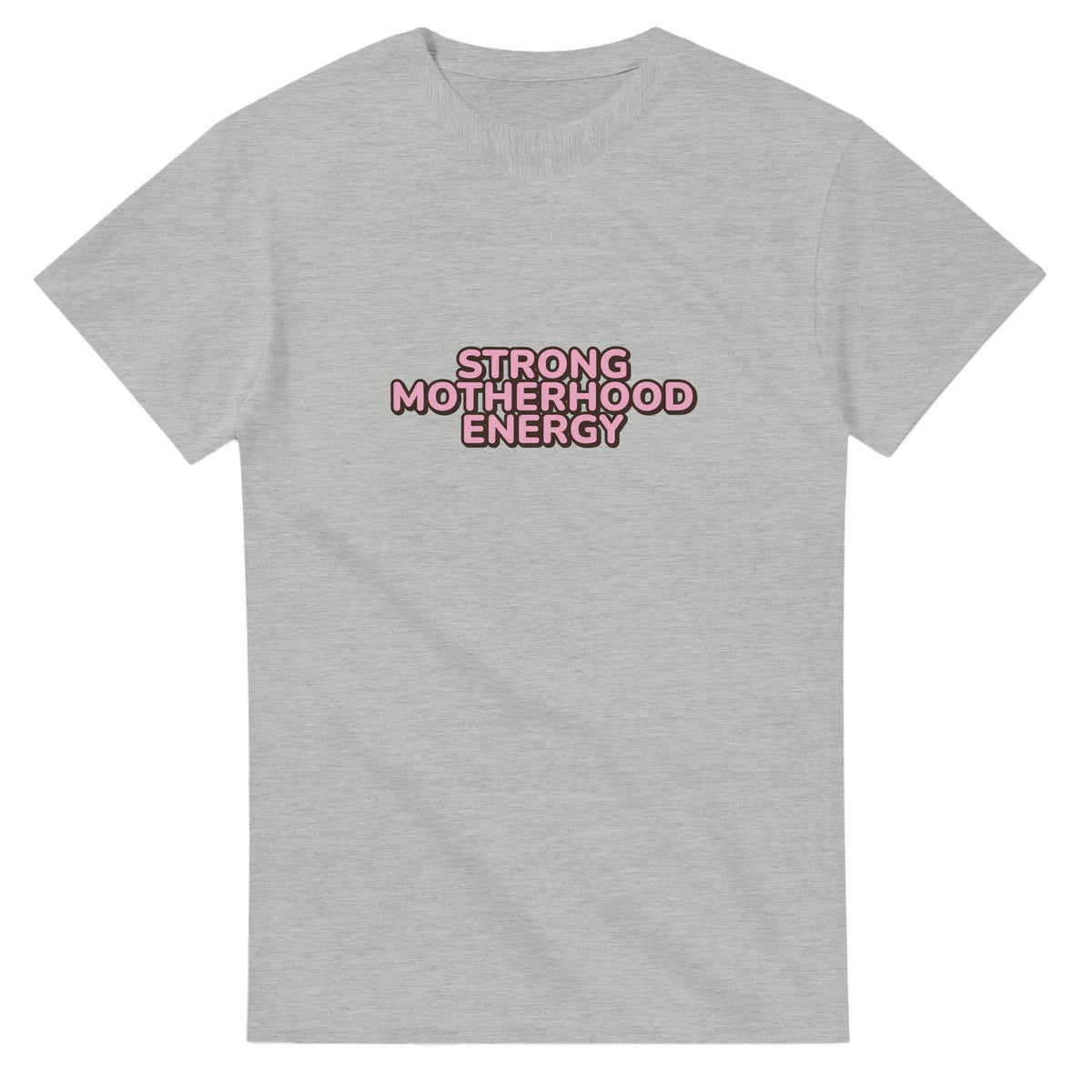 Strong Motherhood Energy — ash unisex t-shirt