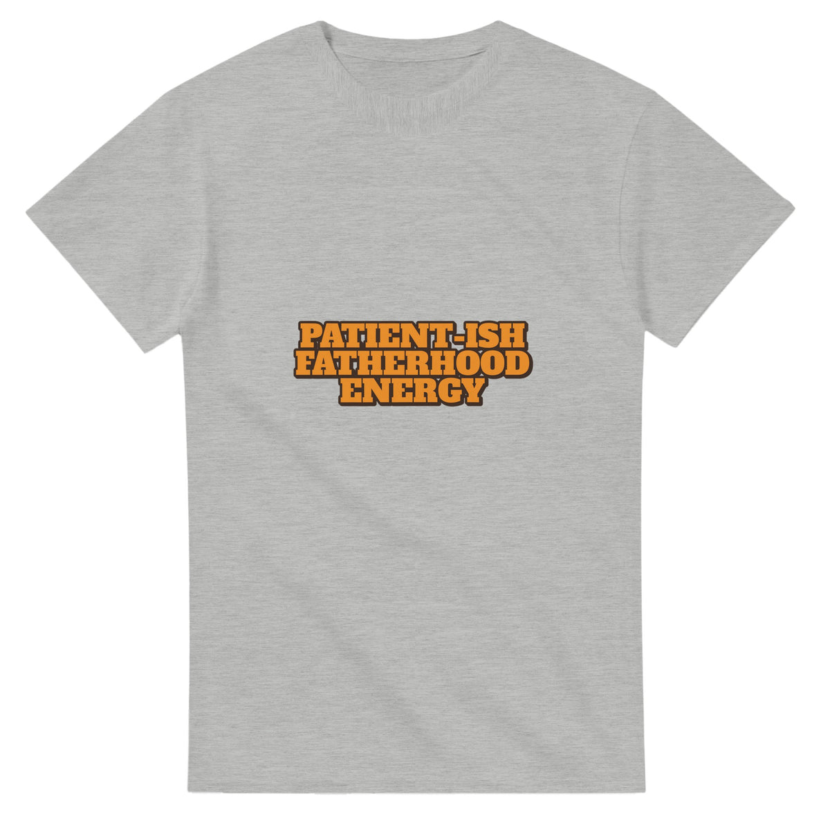 Patient-ish Fatherhood Energy — ash unisex t-shirt