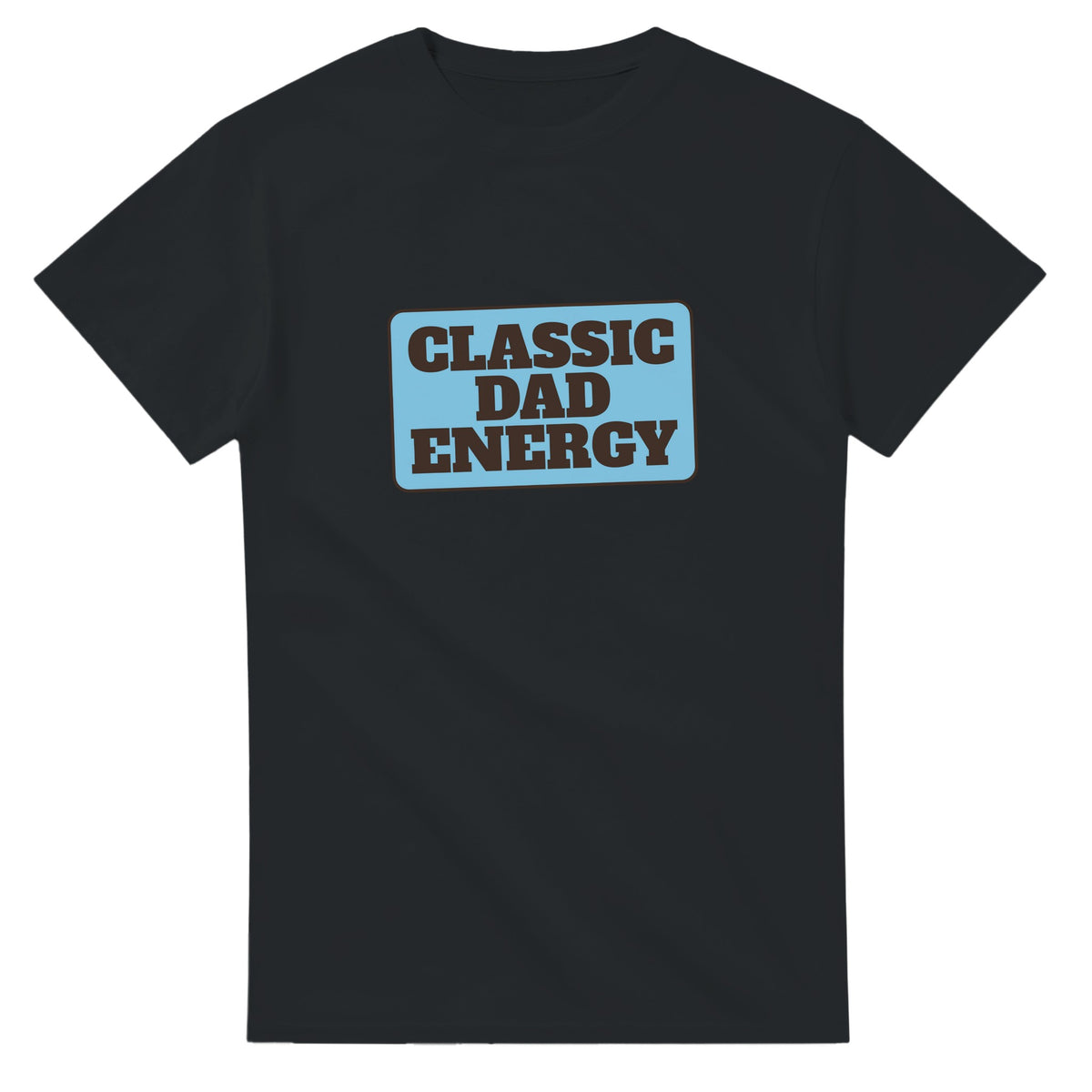 Classic Dad Energy — black unisex t-shirt