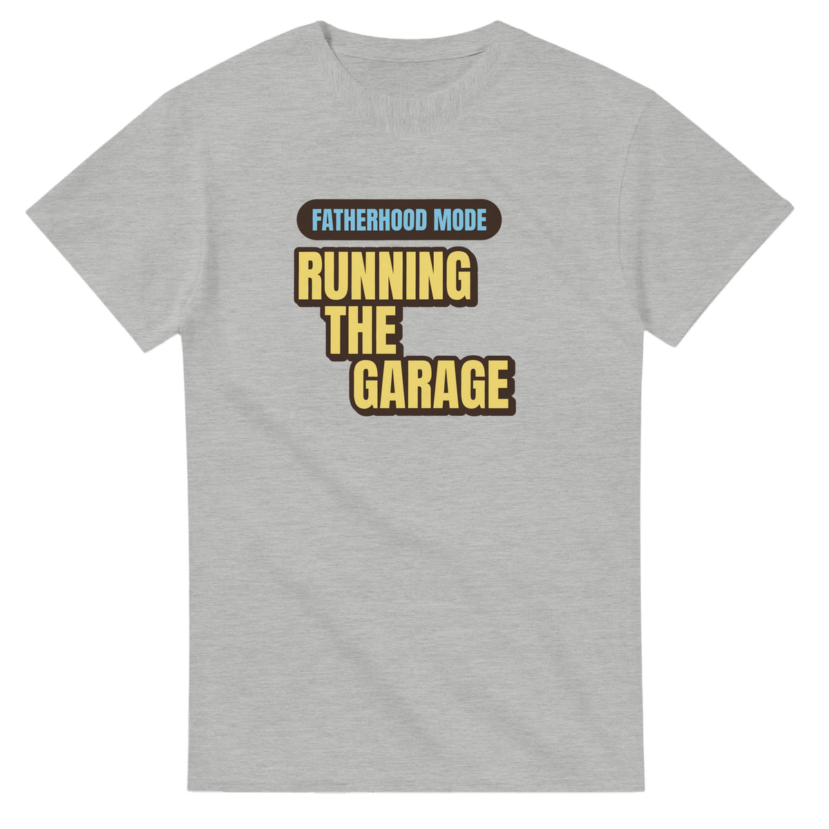 Fatherhood Mode: Running The Garage — ash unisex t-shirt