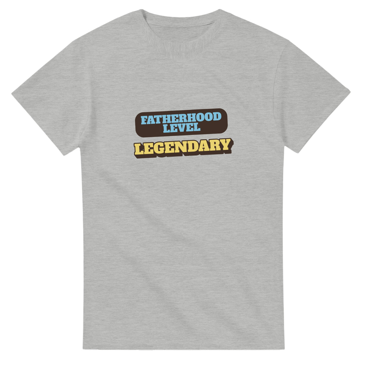 Fatherhood Level: Legendary — ash unisex t-shirt