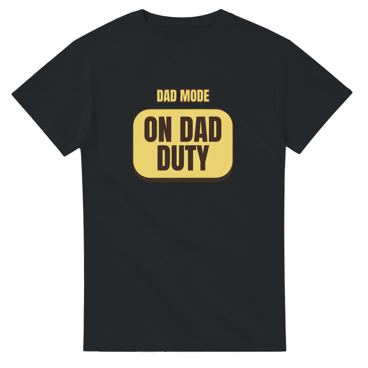 Dad Mode: On Dad Duty — black unisex t-shirt