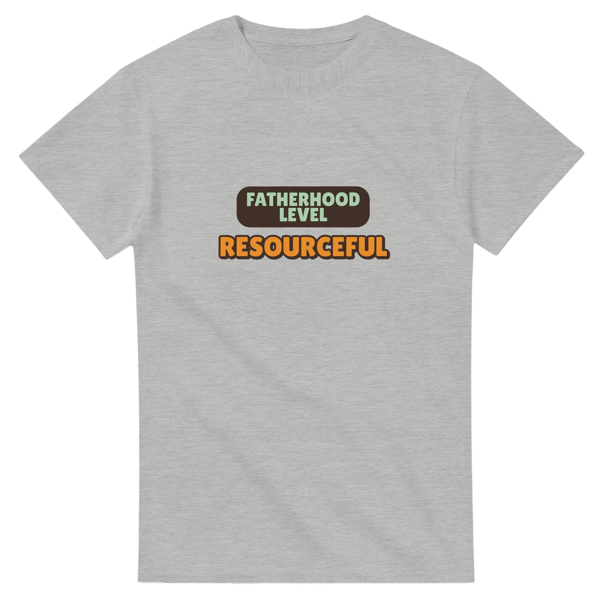Fatherhood Level: Resourceful — ash unisex t-shirt