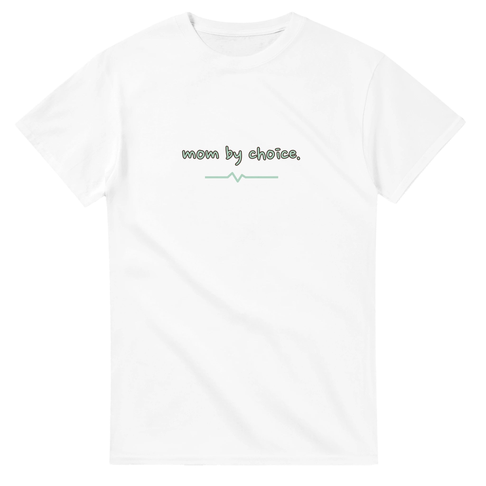 Mom By Choice — white unisex t-shirt