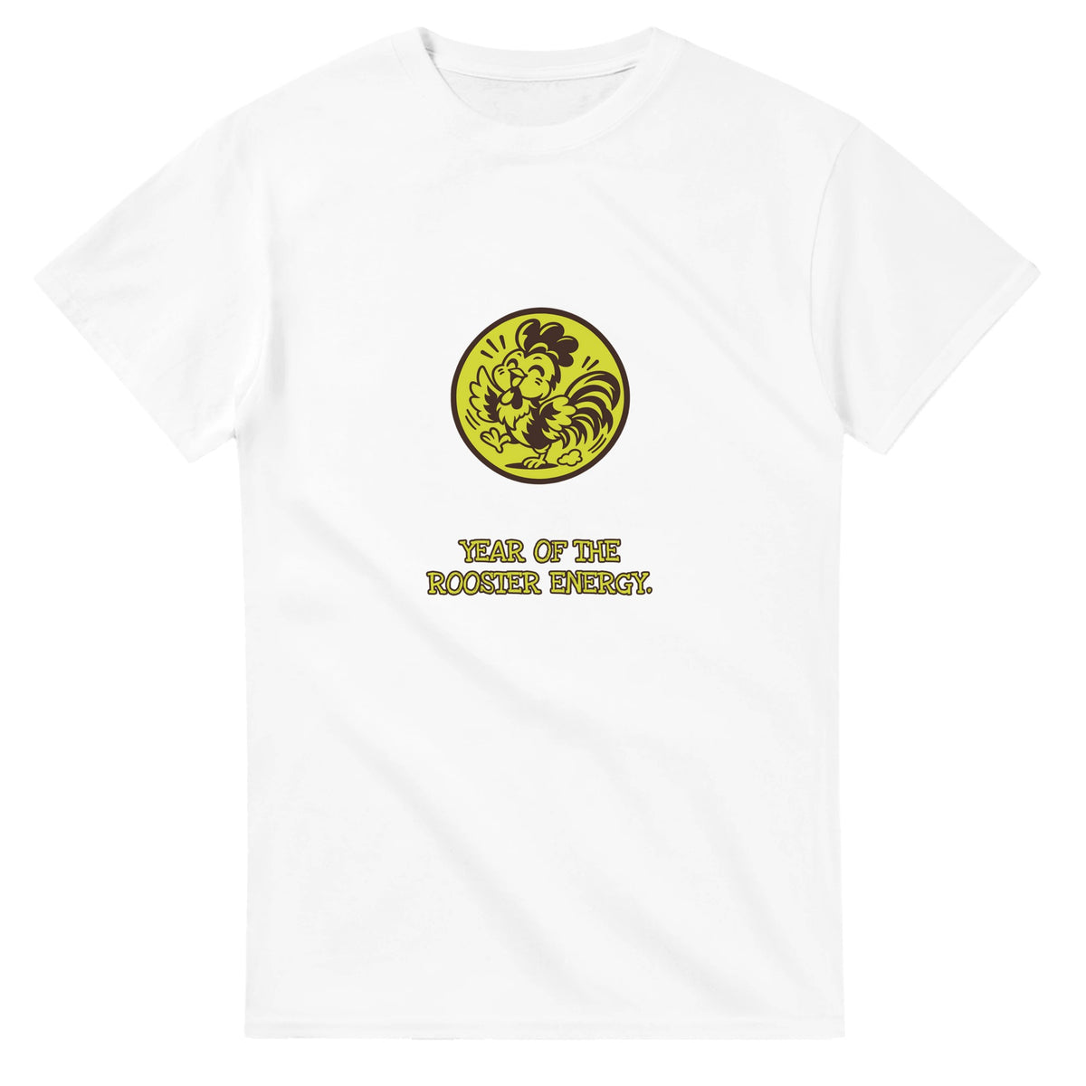 Year Of The Rooster Energy — white unisex t-shirt