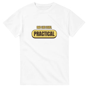 Dad Life Level: Practical — white unisex t-shirt