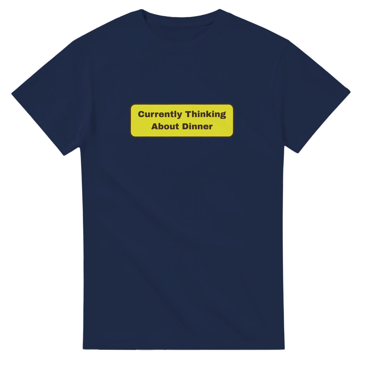Currently Thinking About Dinner — navy unisex t-shirt