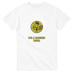It’s A Rooster Thing — white unisex t-shirt