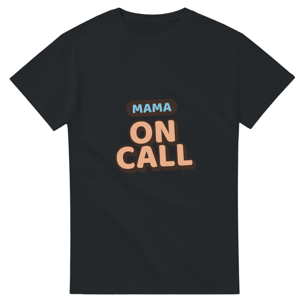 Mama: On Call — black unisex t-shirt
