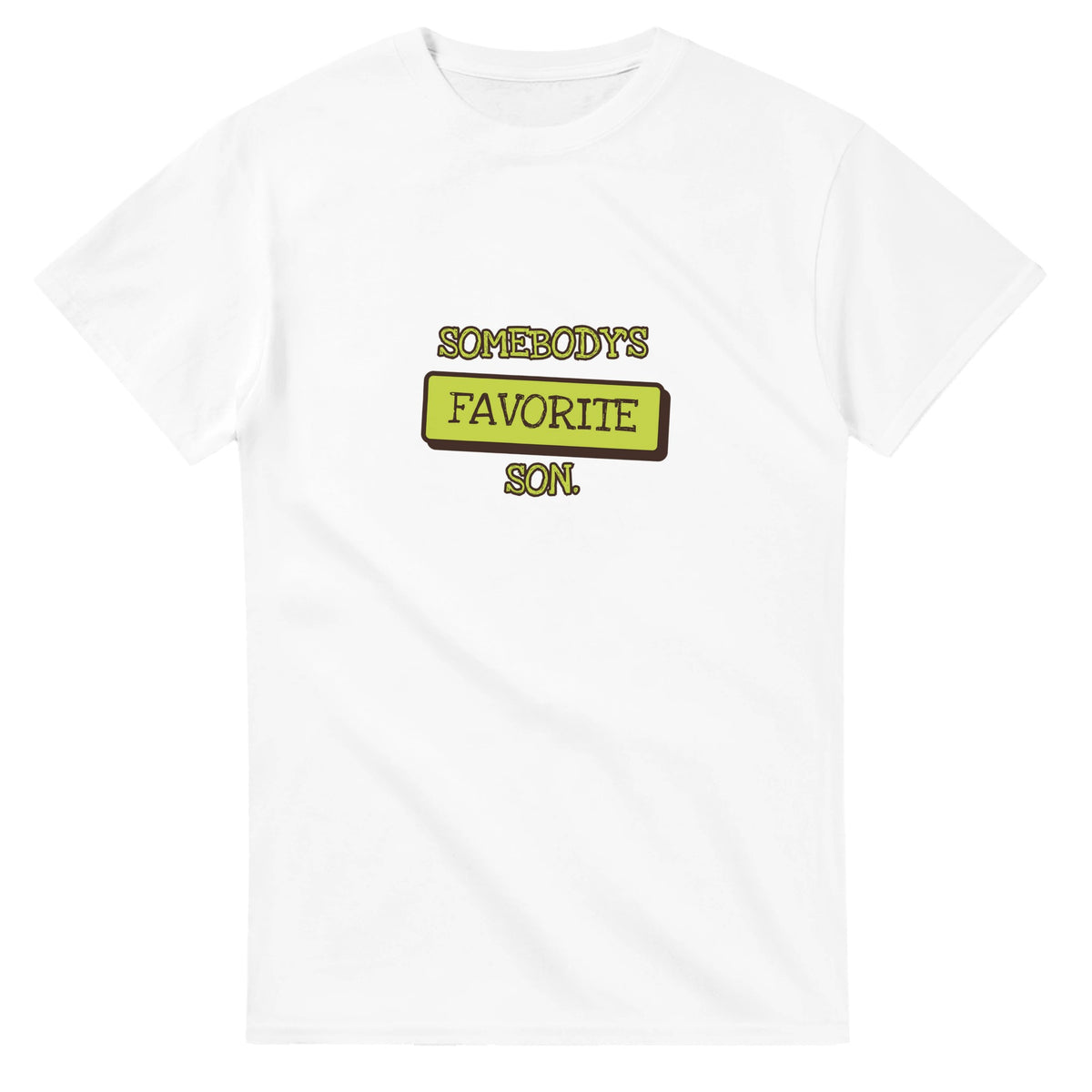 Somebody's Favorite Son — white unisex t-shirt