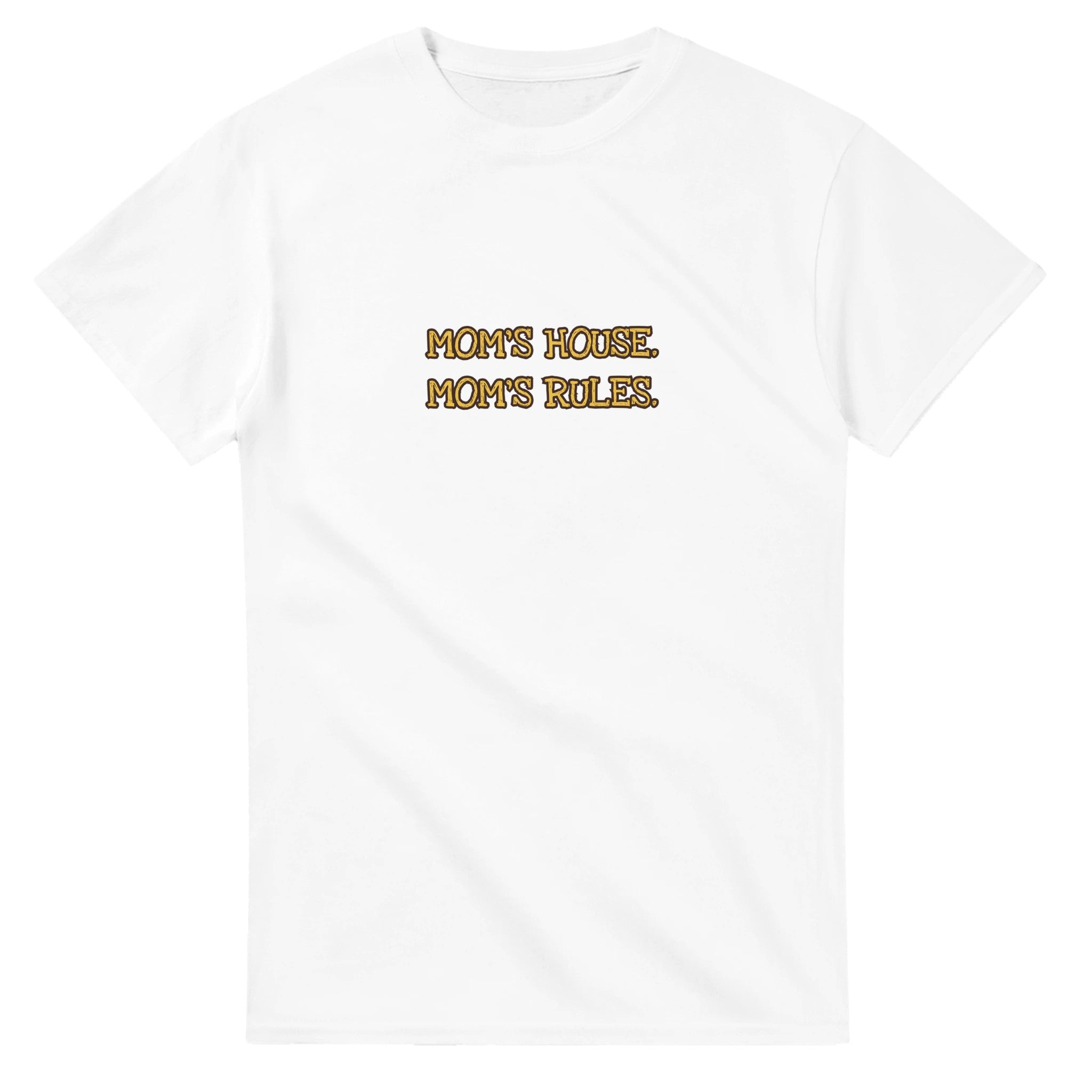 Mom's House. Mom's Rules — white unisex t-shirt