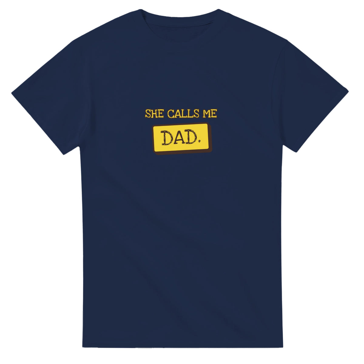 She Calls Me Dad — navy unisex t-shirt
