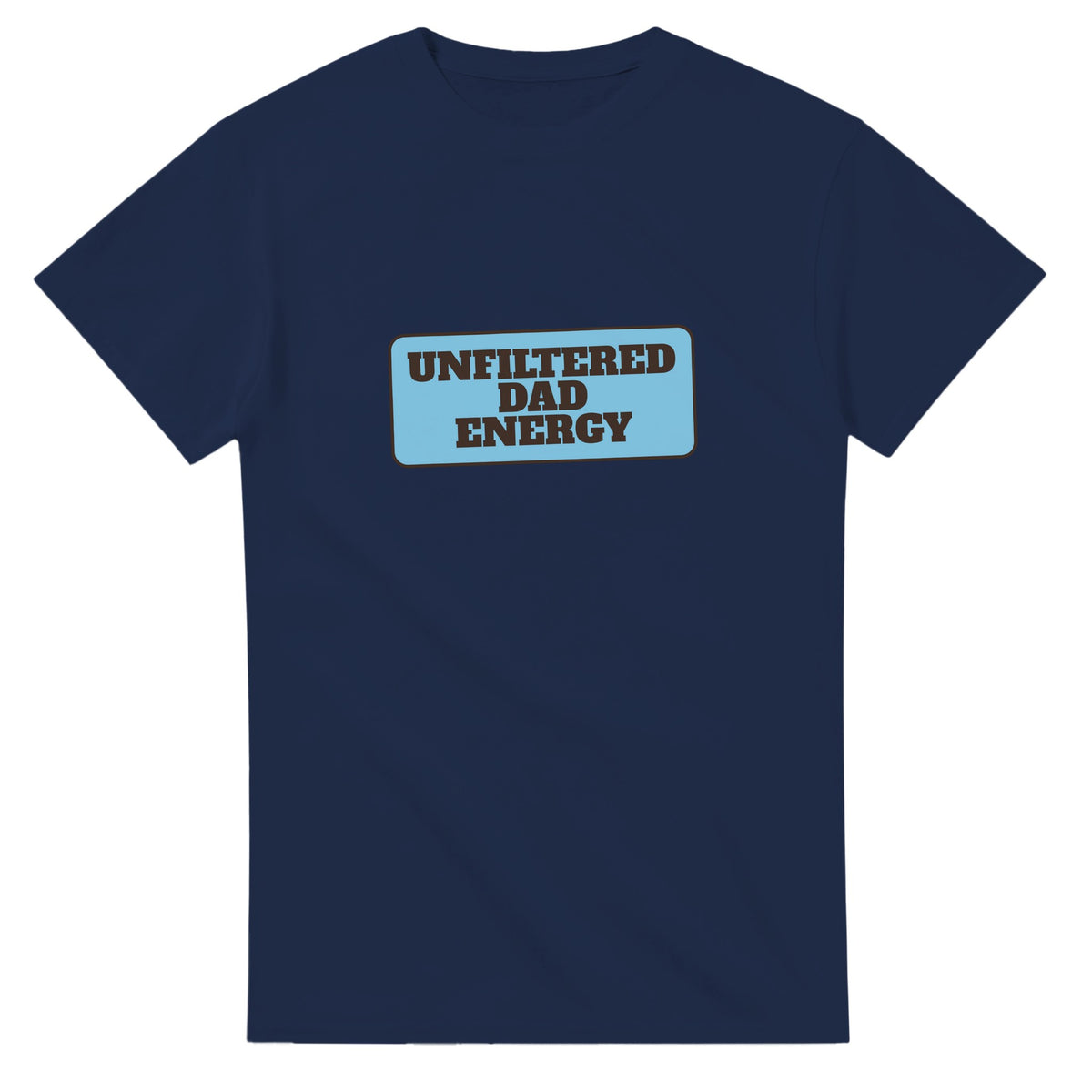 Unfiltered Dad Energy — navy unisex t-shirt