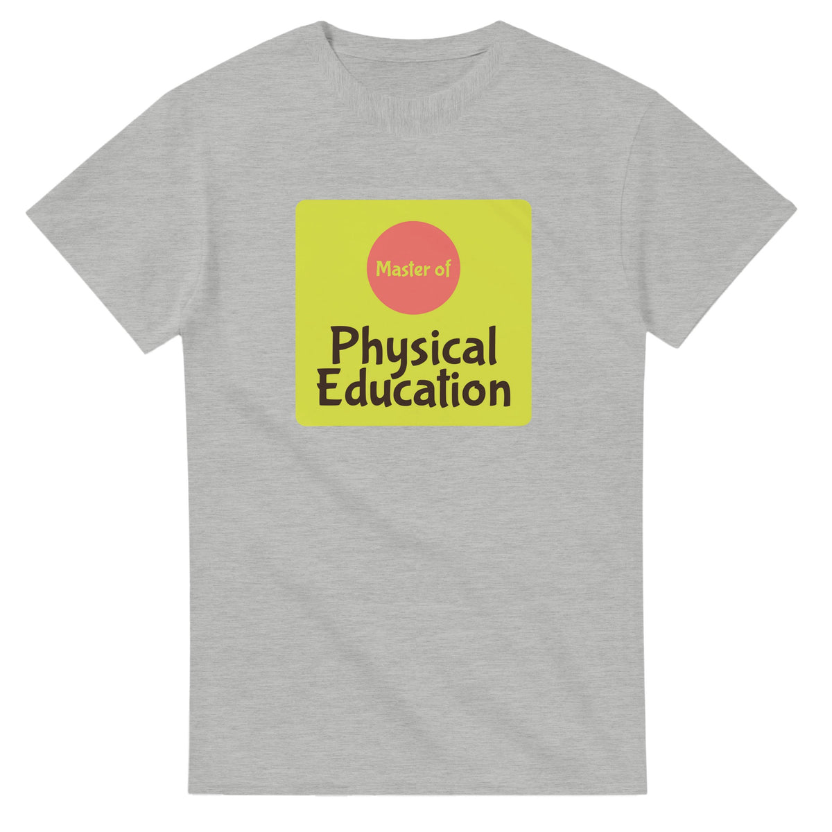 Master of Physical Education — ash unisex t-shirt