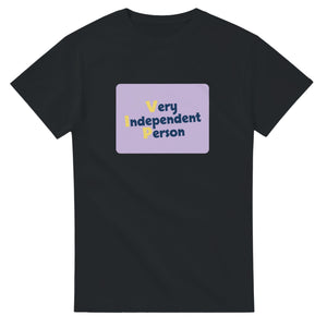 Very Independent Person — black unisex t-shirt