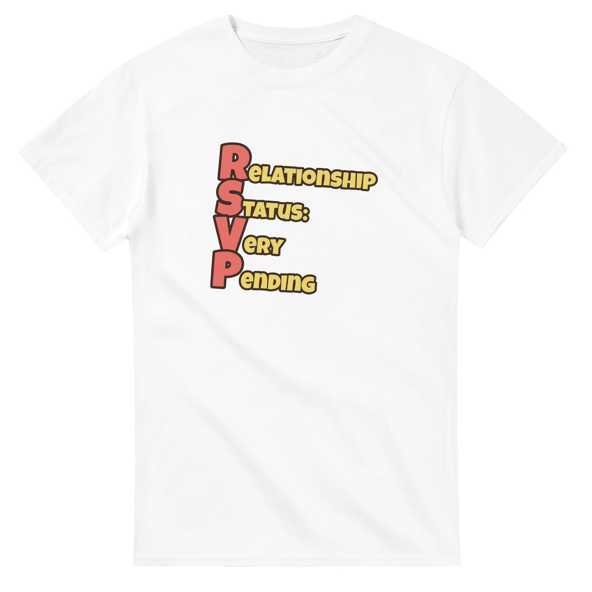 Relationship Status: Very Pending — white unisex t-shirt