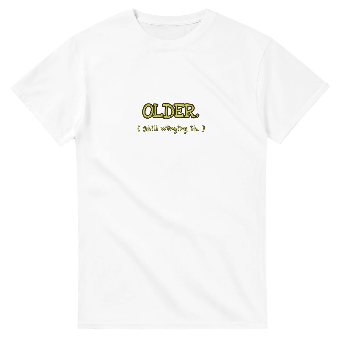 Still Winging It — white unisex t-shirt
