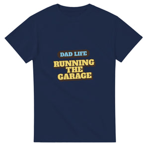Dad Life: Running The Garage — navy unisex t-shirt