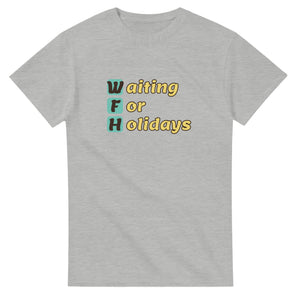 Waiting For Holidays — ash unisex t-shirt