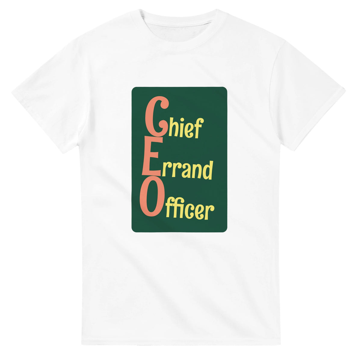 Chief Errand Officer — white unisex t-shirt