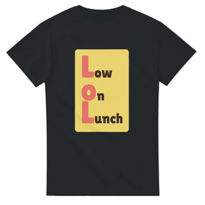 Low on Lunch — black unisex t-shirt