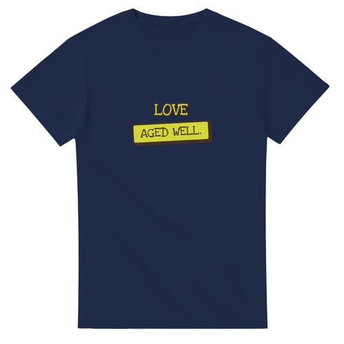 Love Aged Well — navy unisex t-shirt