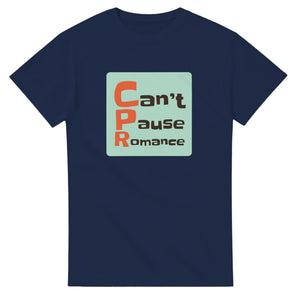Can’t Pause Romance — navy unisex t-shirt