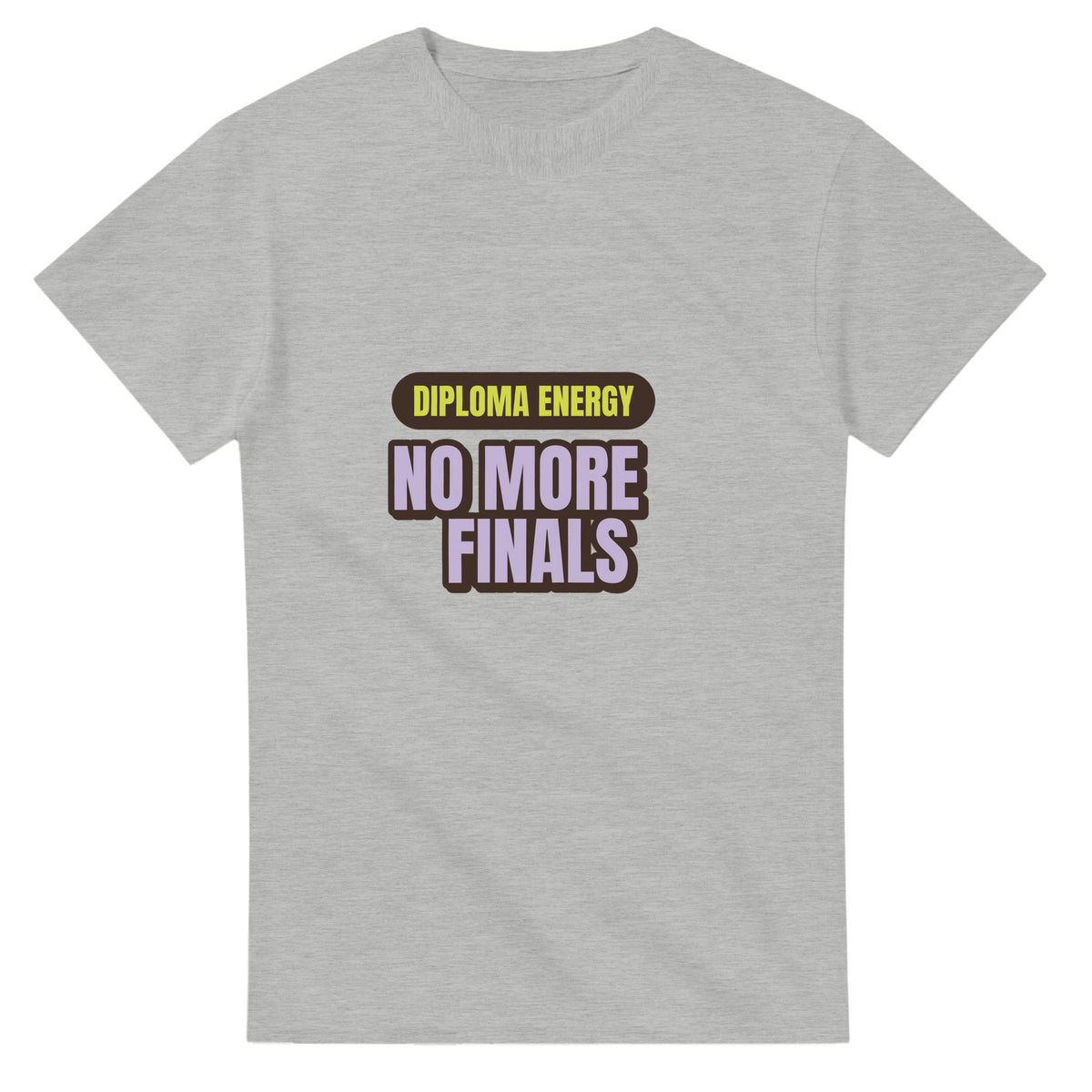 Diploma Energy: No More Finals — ash unisex t-shirt