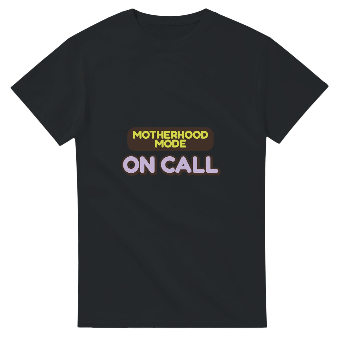 Motherhood Mode: On Call — black unisex t-shirt