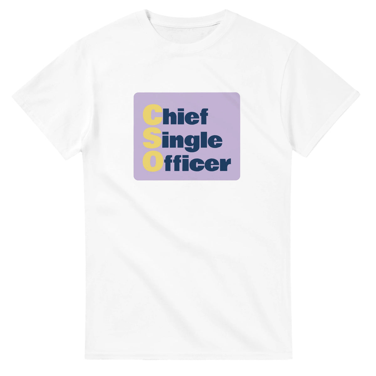 Chief Single Officer — white unisex t-shirt