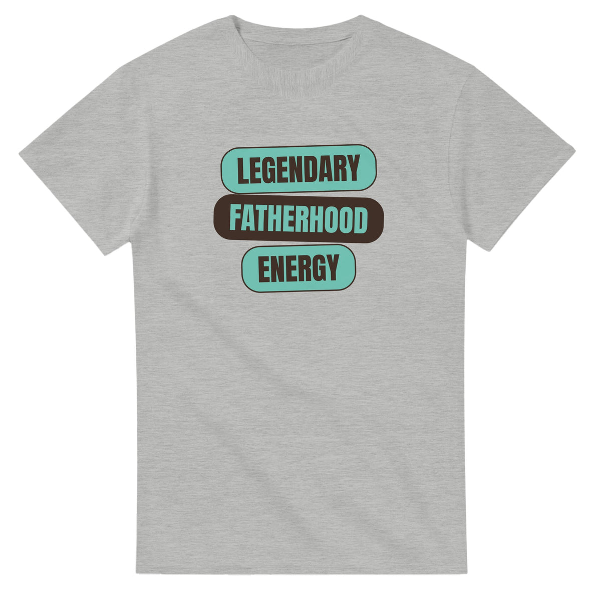 Legendary Fatherhood Energy — ash unisex t-shirt