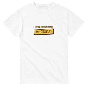Life’s Better With My People — white unisex t-shirt