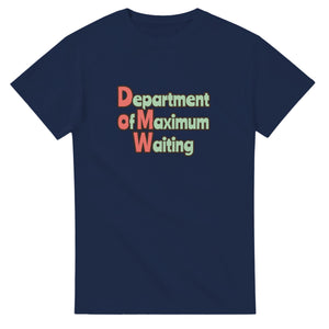 Department of Maximum Waiting — navy unisex t-shirt