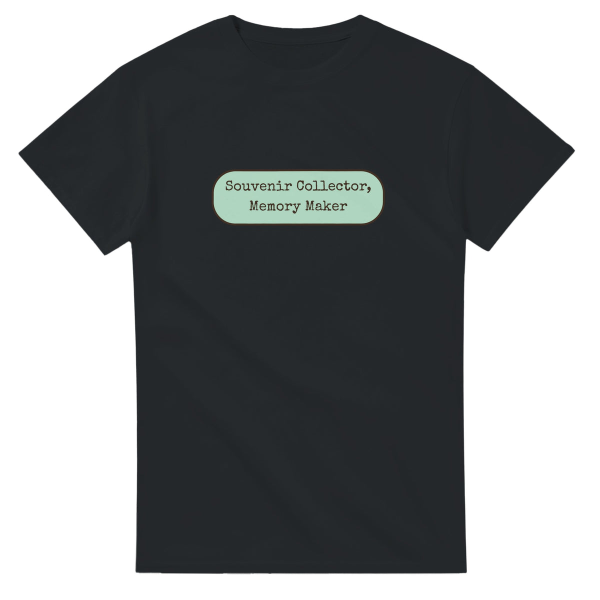 Souvenir Collector, Memory Maker — black unisex t-shirt