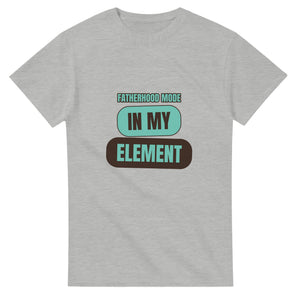 Fatherhood Mode: In My Element — ash unisex t-shirt