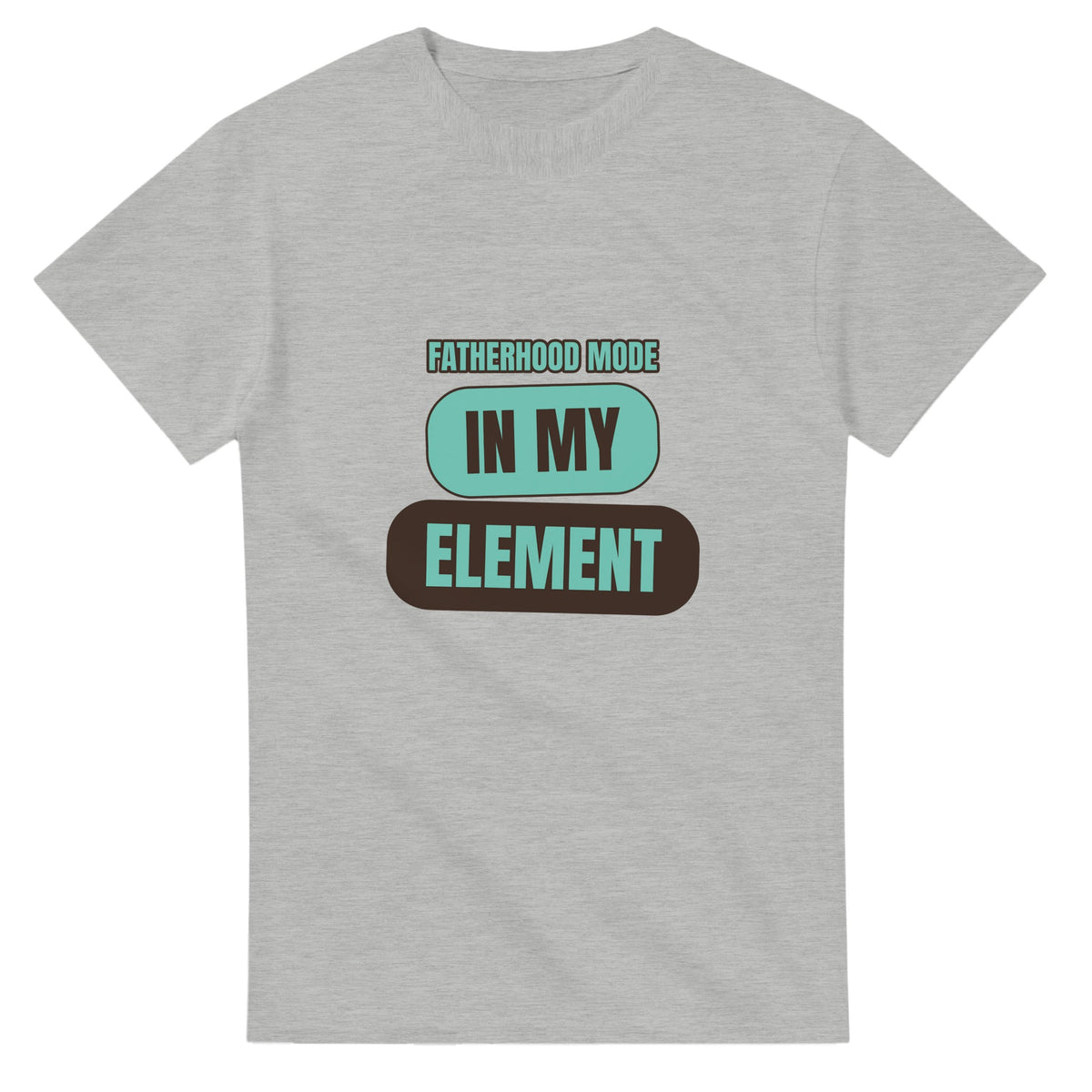 Fatherhood Mode: In My Element — ash unisex t-shirt