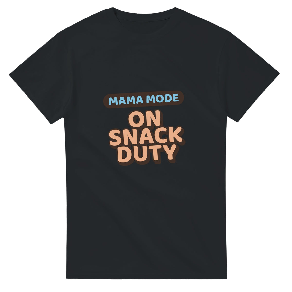 Mama Mode: On Snack Duty — black unisex t-shirt