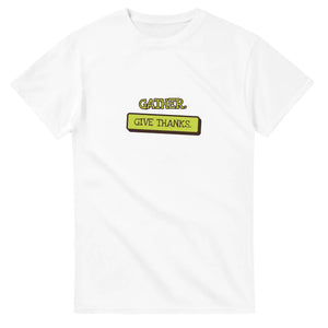 Gather. Give Thanks — white unisex t-shirt