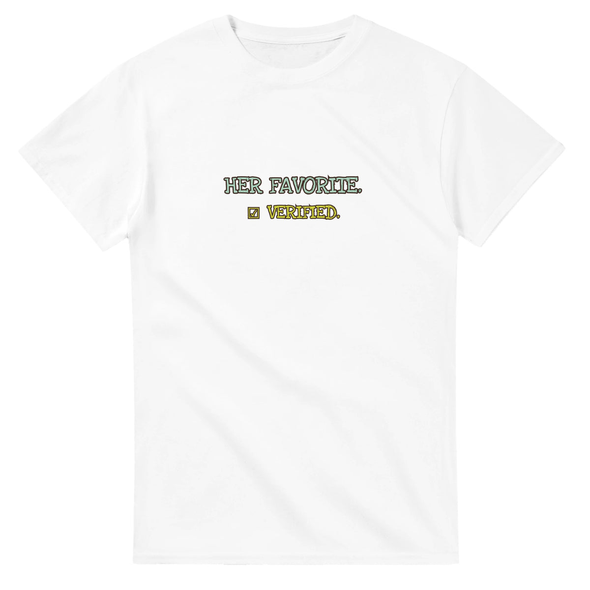 Her Favorite. Verified. — white unisex t-shirt