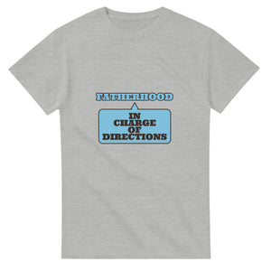 Fatherhood: In Charge Of Directions — ash unisex t-shirt