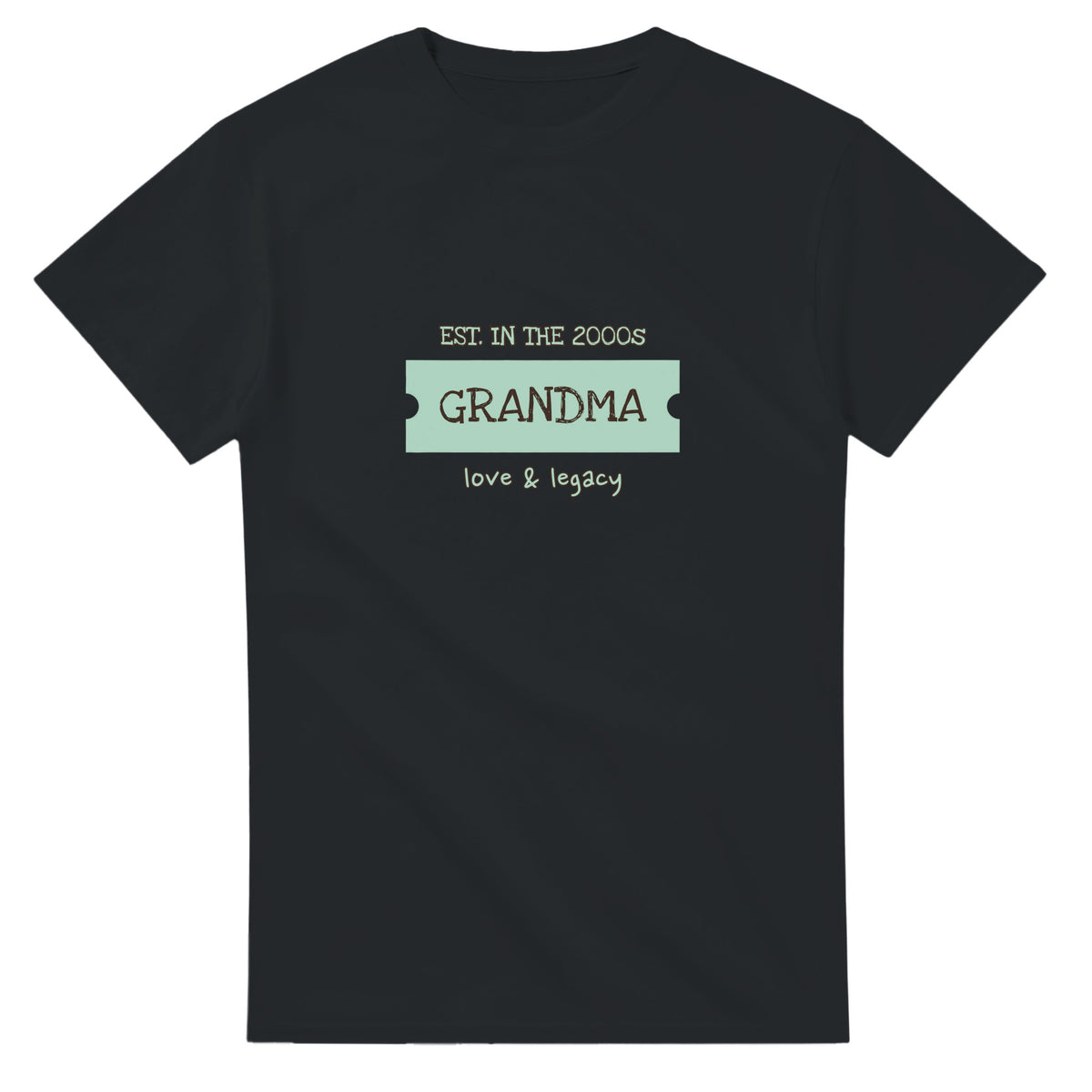 Grandma • Est. In The 2000s • Love & Legacy — black unisex t-shirt