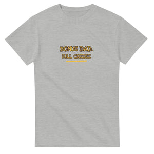 Bonus Dad. Full Credit — ash unisex t-shirt