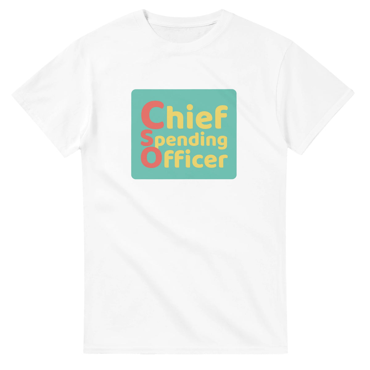 Chief Spending Officer — white unisex t-shirt