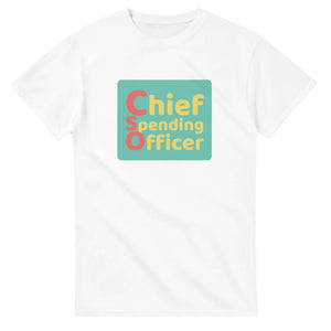 Chief Spending Officer — white unisex t-shirt